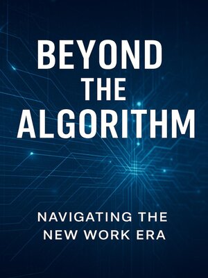 cover image of Beyond the Algorithm